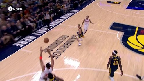 唐斯40+12+5 哈特30+10+5 西亚卡姆24+5 尼克斯击败步行者